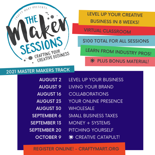 Register for CraftyMart Master Maker Sessions Burton D. Foundation